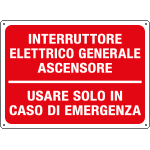 [4832] 4832 - Cartello INTERRUTTORE GENERALE ASCENS.USARE SOLO