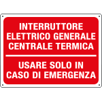 [4833] 4833 - Cartello INTERRUTTORE GEN.CENTRALE TERMICA