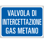 [4847] 4847 - Cartello informazione Valvola interc.gas metano