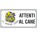 [8524] 8524 - Cartello ATTENTI AL CANE (U.S.Marine Corps)