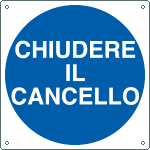 [1366Y] 1366Y - Cartello obbligo chiudere il cancello