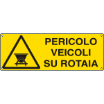 [1767KS] 1767KS - Etichetta adesiva pericolo veicoli su rotaia