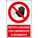 [18066X] 18066X - Cartello divieto vietato accesso carroponte movimento