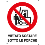 [622701X] 622701X - Cartello vietato sostare sotto le forche