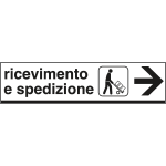 [6803D] 6803D - Cartello alluminio ricevimento E SPEDIZIONE destra