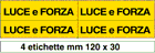 [9123B] 9123B - Foglio n. 4 etichette adesive LUCE E FORZA