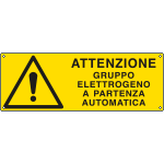 [E17114K] E17114K - Cartello pericolo attenzione gruppo elettrogeno EN ISO 7010