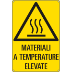 [E17122X] E17122X - Cartello pericolo materiali a temperature elevate EN ISO 7010