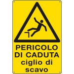 [E1758X] E1758X - Cartello pericolodi caduta ciglio di scavo EN ISO 7010