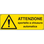 [E1794K] E1794K - Cartello pericolo attenzione sportello automatico EN ISO 7010