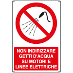 [E18019X] E18019X - cartello Non indirizzare getti d'acqua su motori e....EN ISO 7010