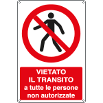 [E1816X] E1816X - Cartello vietato transito tutte persone non autorizzate EN ISO 7010