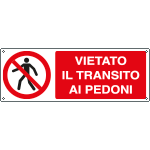 [E1817K] E1817K - Cartello vietato il transito ai pedoni EN ISO 7010