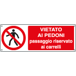 [E1821K] E1821K - Cartello vietato passaggio pedoni EN ISO 7010