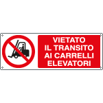 [E1826K] E1826K - Cartello vietato il transito carrelli elevatori EN ISO 7010