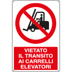 [E1826X] E1826X - Cartello vietato il transito carrelli elevatori EN ISO 7010