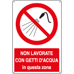 [E1883X] E1883X - cartello Non lavorare con getti d'acqua EN ISO 7010