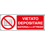 [E1890KS] E1890KS - Etichetta vietato depositare matereriali o attrezzi EN ISO 7010
