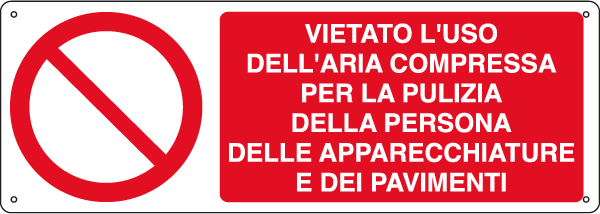 [E1899K] E1899K - Cartello vietato uso aria compressa per la pulizia EN ISO 7010