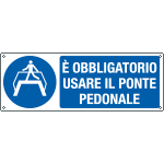 [E192301K] E192301K - cartello usare ponte pedonale EN ISO 7010