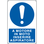 [E1936X] E1936X - Cartello obbligo a motore moto inserire aspiratore EN ISO 7010