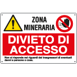 [E2930] E2930 - Cartello multisimbolo ZONA MINERARIA divieto di accesso ...EN ISO 7010