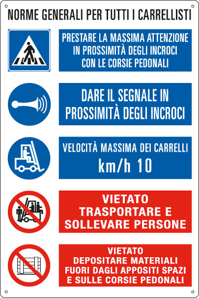 [E2968] E2968 - Cartello NORME GENERALI PER TUTTI I CARRELLISTI UNI EN ISO 7010