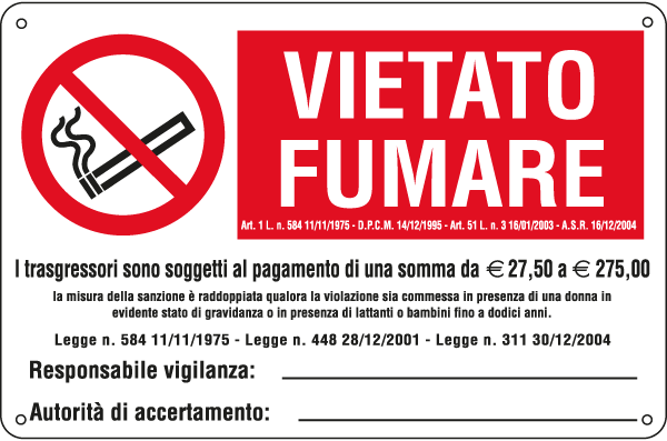 [E3554] E3554 - Cartello divieto fumare L.311 30/12/04 con ammenda EN ISO 7010