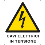 [E410703K] E410703K - Cartello pericolo cavi elettrici in tensione EN ISO 7010