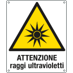 [E414502W] E414502W - cartello pericolo Attenzione raggi ultravioletti en iso 7010