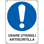 [E625001X] E625001X - Cartello obbligo usare utensili antiscintilla EN ISO 7010