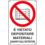 [E633504K] E633504K - Cartello vietato depositare materiali davanti estintori EN ISO 7010